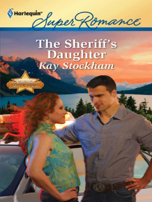 Title details for The Sheriff's Daughter by Kay Stockham - Available